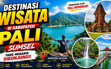 wisata Kabupaten PALI, tempat wisata Penukal Abab Lematang Ilir, wisata PALI, tempat wisata di PALI Sumatera Selatan