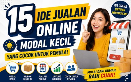 15 Ide Jualan Online Modal Kecil yang Cocok untuk Pemula