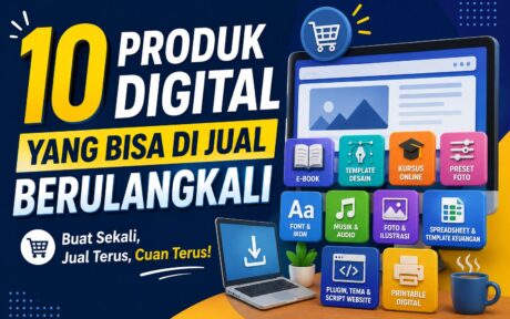10 produk digital yang bisa di jual berulang kali