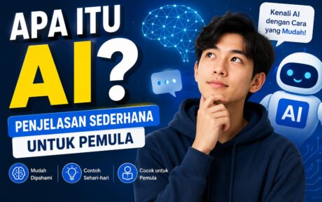 apa itu AI? penjelsan sederhana untuk pemula