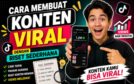 Cara membuat konten viral dengan riset sederhana untuk meningkatkan views dan menarik perhatian audiens